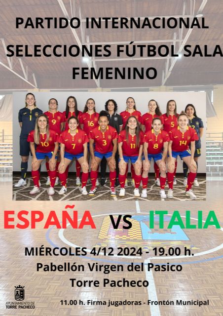 Partido Internacional Selecciones Fútbol Sala Femenino en Torre Pacheco - 2, Foto 2