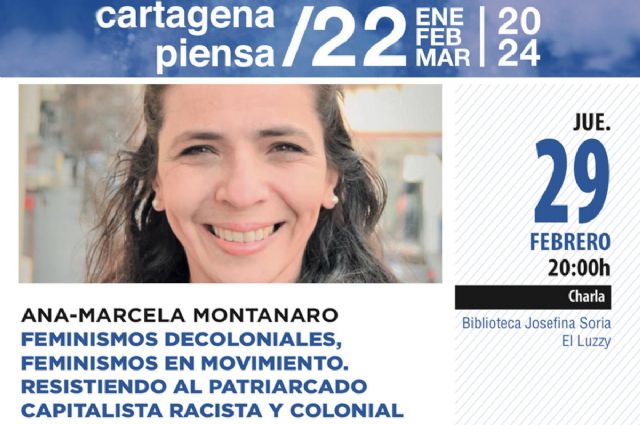 Cartagena Piensa aborda el feminismo este jueves con Ana Marcela Montanaro - 1, Foto 1