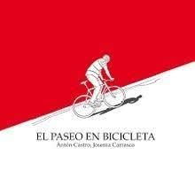 Reseña de  El paseo en bicicleta de Antón Castro y Josema´Carrasco - 2, Foto 2