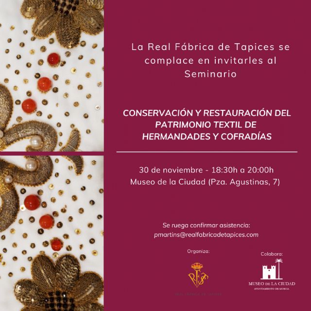 La RFT inaugurará en Murcia el Primer Seminario sobre Restauración y Conservación del Patrimonio Textil de Cofradías - 1, Foto 1