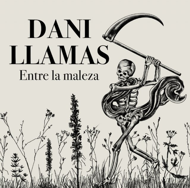 DANI LLAMAS Entre la maleza, tercer single - 1, Foto 1