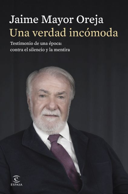'Una verdad incómoda: testimonio de una época contra el silencio y la mentira' 'Una verdad incómoda: testimonio de una época contra el silencio y la mentira'