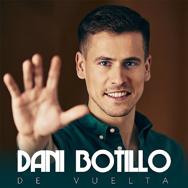 Dani Botillo lanza “De vuelta”, el primer avance de su primer disco - 1, Foto 1