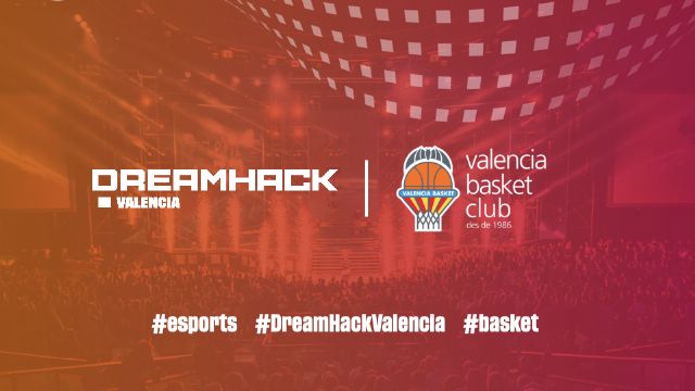 DreamHack Valencia sella su alianza con el Valencia Basket con un torneo FIBA 3x3 - 1, Foto 1