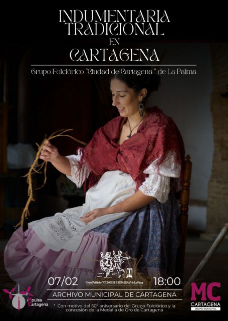 El Grupo Folclórico `Ciudad de Cartagena´ de La Palma y la indumentaria tradicional protagonizan una nueva edición de `Impulsa Cartagena´ - 2, Foto 2