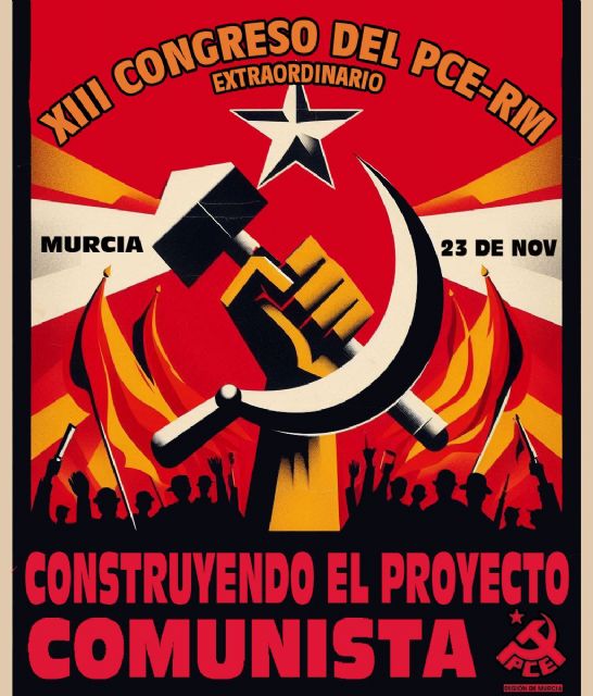 El PCR celebra su XIII Congreso extraordinario de la Región de Murcia: Construyendo el Proyecto Comunista - 2, Foto 2