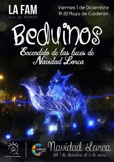 El espectáculo Beduinos protagonizará este viernes el tradicional encendido de las luces de Navidad a las 19.30 en la Plaza de Calderón - 1, Foto 1