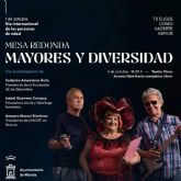 La mesa redonda de experiencias 'Mayores y Diversidad' se celebrar mañana martes en el Teatro Circo