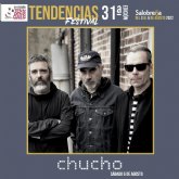 CHUCHO, la banda de Fernando Alfaro, clausura manana la 31 edicin del FESTIVAL TENDENCIAS