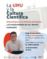 ?Qu imagen se tiene en mente de nuestros 'hroes' nacionales?: La nueva conferencia de La UMU y la Cultura Cientfica pone el foco en los referentes de la historia de Espana