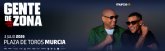 MURCIA ON presenta: GENTE DE ZONA // plaza de toros, 3 de julio MURCIA ON presenta: GENTE DE ZONA // plaza de toros, 3 de julio