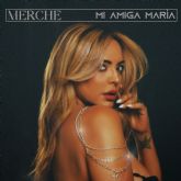 Merche estrena Mi amiga mara: empoderamiento femenino y pop electrnico para un nuevo hit