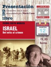 Pedro Costa presenta Israel: del mito al crimen en el Club Atalaya