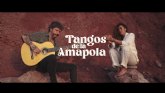 Alba Molina & Juan Medina. 'Tangos de la amapola'