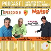 National Mango Board se enfoca en el mango en Centroamrica en su Pocast 'Hablando con la Industria del Mango'