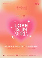 La Noria Outlet celebra este fin de semana el Da de los Enamorados con teatro clsico, concurso de declaraciones de amor y descuentos de hasta el 80% en compras