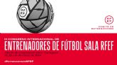 El Batel albergar el 'III Congreso Internacional de Entrenadores de Ftbol Sala RFEF'