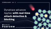 Dynatrace refuerza la seguridad de los servicios digitales mediante la deteccin y bloqueo de ataques en tiempo real