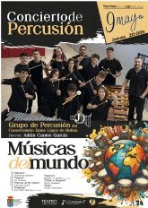 El Grupo de Percusión del Conservatorio de Música Maestro Jaime López ofrece el concierto MÚSICAS DEL MUNDO el jueves 9 de mayo en el Teatro Villa de Molina