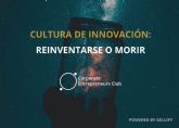 Informe 'Cultura de la innovacin. Reinventarse o morir'