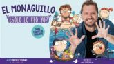 El Monaguillo llega al Teatro Circo de Cartagena con su espectculo ¿Slo Lo Veo Yo?