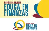La Comunidad muestra a la CNMV y al Banco de España la iniciativa ´Región de Murcia Educa en Finanzas´
