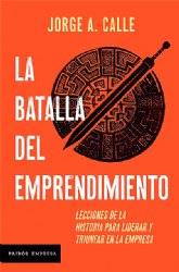 El escritor Jorge A. Calle desvela las claves para emprender y triunfar en el mbito empresarial