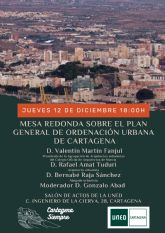 Cartagena Siempre celebrar una mesa redonda sobre el Plan General de Ordenacin Urbana