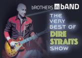 'The Very Best of dIRE sTRAITS', el mejor espectculo homenaje a dIRE sTRAITS regresa a Espana con bROTHERS iN bAND