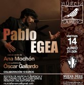 Murcia Flamenca: Gala Pablo Egea, 14 jun, 21:30h