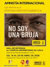 El Campus Universitario de Lorca acoge la exposición fotográfica 'No soy una bruja' El Campus Universitario de Lorca acoge la exposición fotográfica 'No soy una bruja'