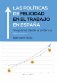 Presentacin investigacin y libro: Las polticas de felicidad en el trabajo en España