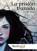 Readuck publica La prisin trazada, novela de ficcin transmedia escrita por Jacobo Roda