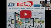 Fersay participa en un webinar sobre 'Retail-comercio en el mundo Digital' organizado por la AEF