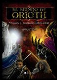 Avantor introduce en uno de los mundos de fantasa mejor construidos en su novela El mundo de Orioth