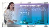 Estudio de Asoc. CEX sobre el Contact Center 2021: mayor digitalizacin de las empresas y de los servicios