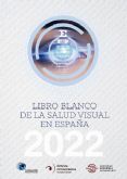 Acto de presentacin del Libro blanco de la Salud Visual en Espana 2022