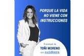 Toni Moreno lanza su primer podcast junto a Cuidkers, Porque la vida no viene con instrucciones