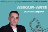 Podcast Asegur-Arte, una formacin continua para corredores y agentes de seguros