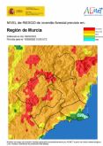 El nivel de riesgo de incendio forestal previsto para hoy sábado es muy alto en casi toda la Región de Murcia
