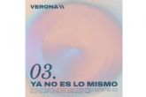 Verona presentan Ya no es lo mismo, tercer single del disco Giro Argumental