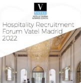 Vatel Espana Hotel & Tourism Business School albergar la 9a Edicin del Foro de Empresas Hoteleras Vatel 2022 en formato presencial