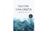 Saltar una grieta, la sorprendente novela que obra el milagro de que el lector se conozca a s mismo