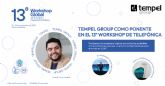 Tempel Group participa en el 13o Workshop Global de Energa y Cambio Climtico de Telefnica