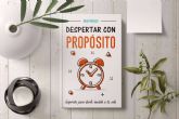 Despertar con propsito, el libro de motivacin personal perfecto para regalar estas navidades