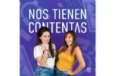 Roenlared lanza Nos Tienen Contentas un podcast de sexualidad junto a Paula lvarez