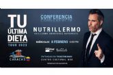 Nutrillermo ofrecer la conferencia Tu ltima dieta en Venezuela