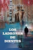 Ternura y espanto conviven en Los ladrones de dientes, la primera novela de misterio del escritor Tilo Candela