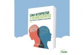 ?Cmo interpretar a los adolescentes?, Editorial Sentir lanza la nueva obra de la prestigiosa psicloga Terri Apter