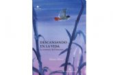 Manu Oliver quiere que sus lectores puedan volver al corazn a travs de su libro 'Descansando en la vida'